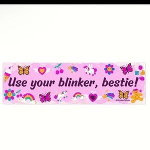 Funny “Use Your Blinker, Bestie!” Car Decal